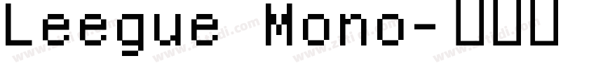 Leegue Mono字体转换